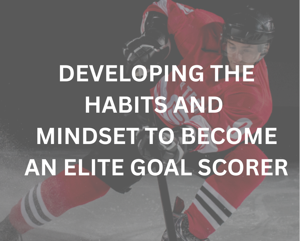 Habits & Mindset of an Elite Goal Scorer (eBook)